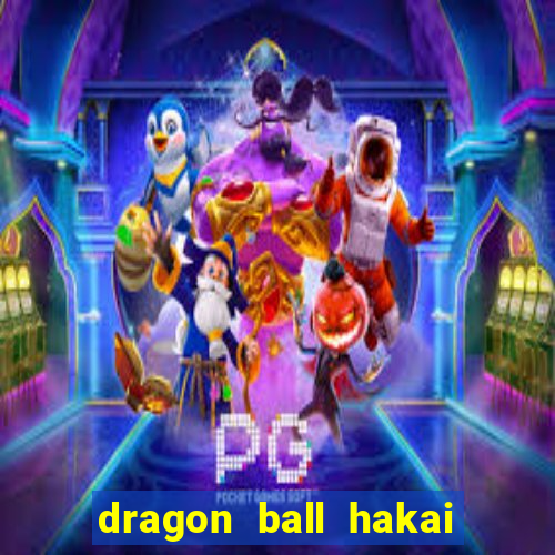 dragon ball hakai temporada completa